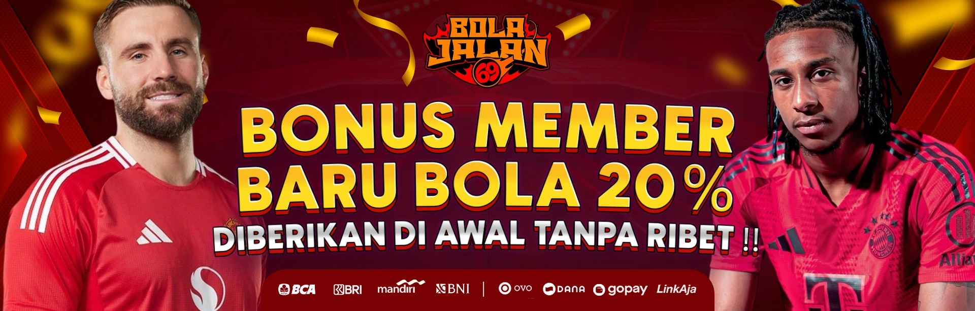 BONUS MEMBER BARU BOLA 20%